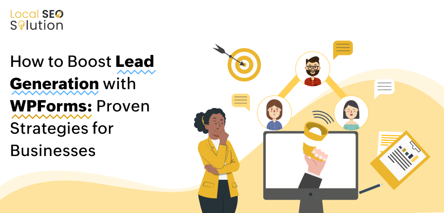 How to Boost Lead Generation With WPForms.