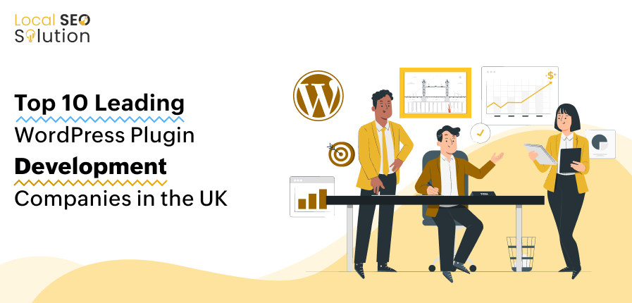 Top 10 Leading WordPress Plugin Development Companies in the UK