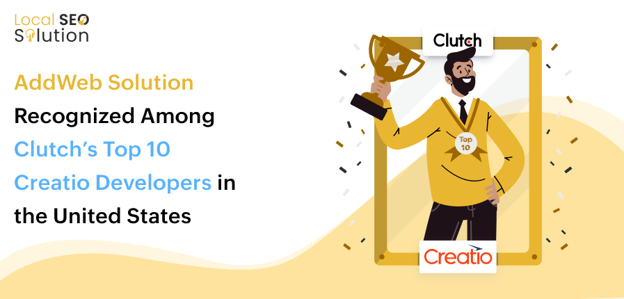 AddWeb Solution Recognized Among Clutch’s Top 10 Creatio Developers in the United States