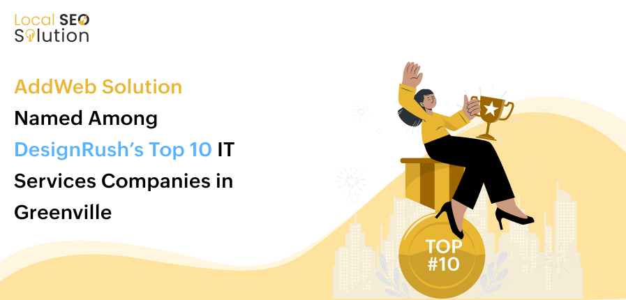 addweb-solution-named-among-designrushs-top-10-it-services-companies-in-greenville-1
