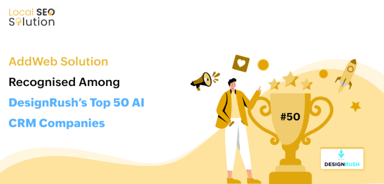 AddWeb Solution Named in DesignRush’s Top 50 AI CRM Companies